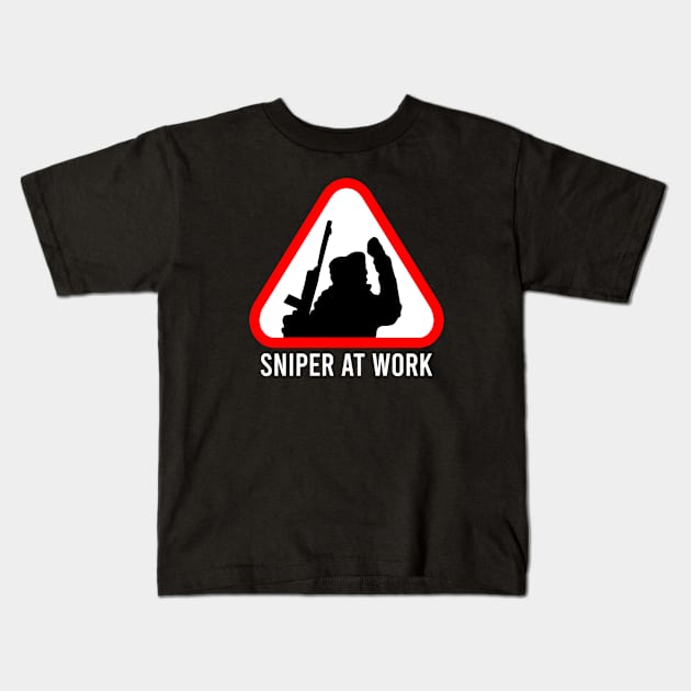 Sniper At Work Sign Kids T-Shirt by The Soviere